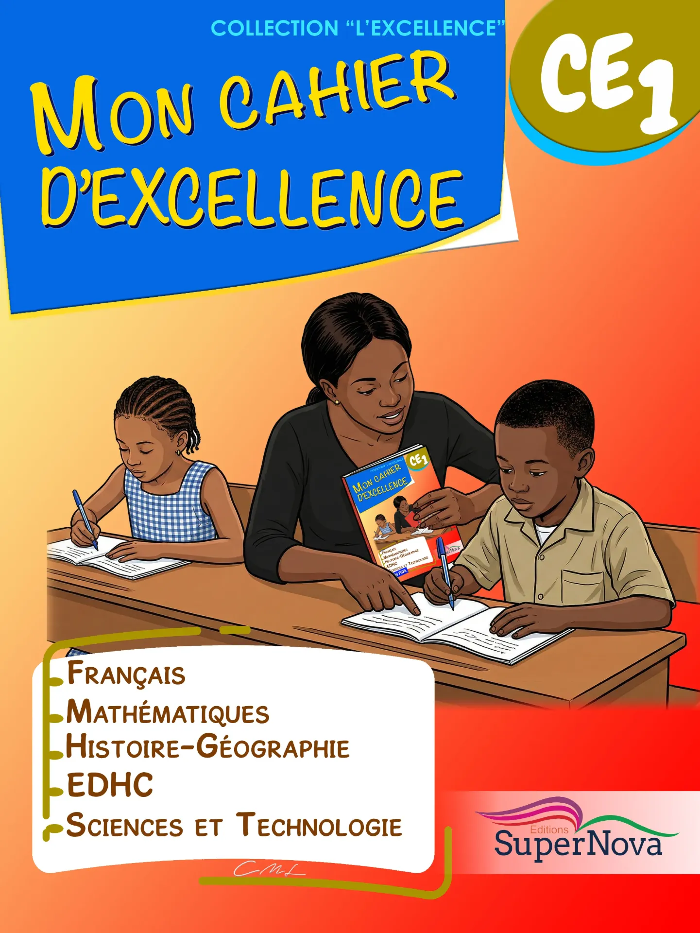 MON CAHIER D'EXCELLENCE CE1
